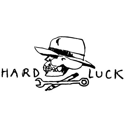 HARD LUCK