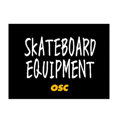 OSC SKATEBOARD EQUIPMENT